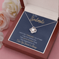 To My Soulmate - I Love You - Love Knot Necklace