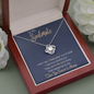To My Soulmate - I Love You - Love Knot Necklace