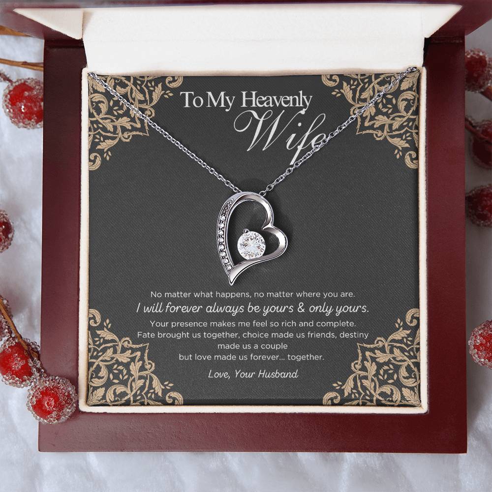 To My Heavenly Wife- Be Yours & Only Yours - Forever Love Necklace