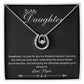 To My Daughter - My Love For You Is a Timeless Treasure - Lucky In Love Necklace