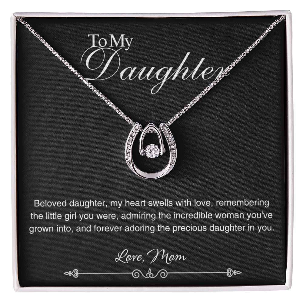 To My Daughter - Remembering The Little Girl You Were - Lucky In Love Necklace