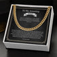 To My Amazing Dad - If I Could Grant You A wish - Cuban Link Chain