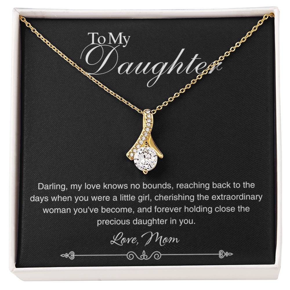 To My Daughter - My love know no bounds - Alluring Beauty Necklace