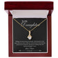 To My Daughter - My love know no bounds - Alluring Beauty Necklace