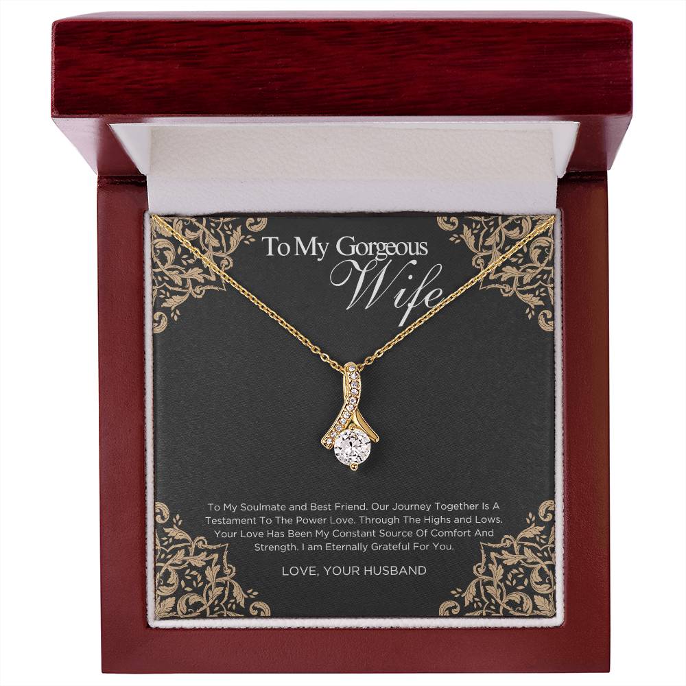 To My Gorgeous Wife - Our Journey Together Is a Testament - Alluring Beauty Necklace