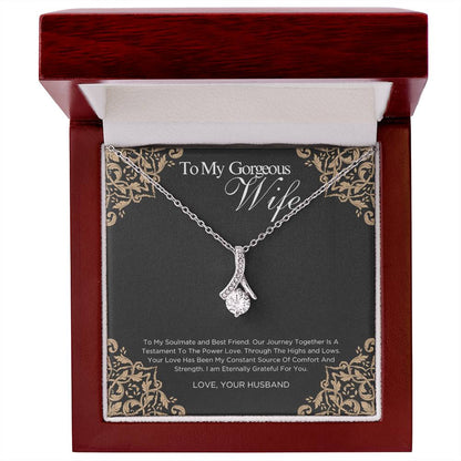 To My Gorgeous Wife - Our Journey Together Is a Testament - Alluring Beauty Necklace