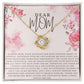 Dear Mom - Keeping Me Safe - Love Knot Necklace