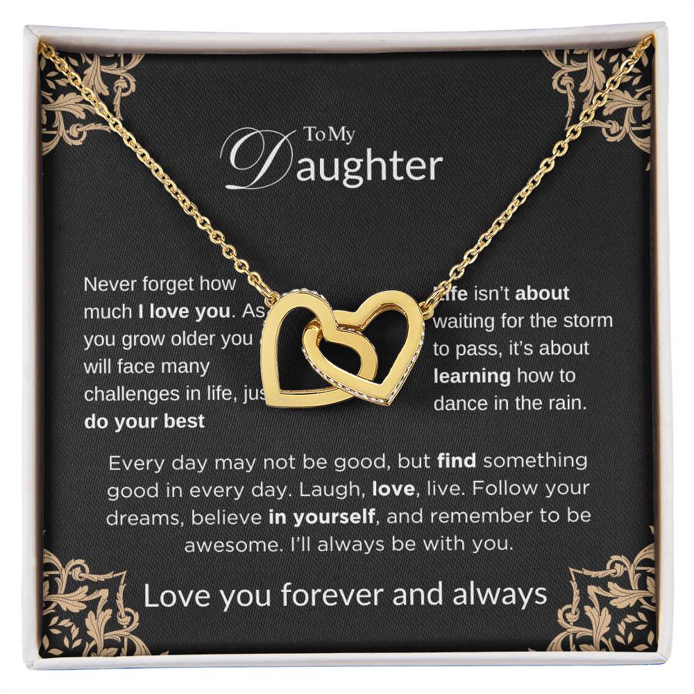 To My Daughter - Life Isn't About Waiting - Interlocking Hearts Necklace