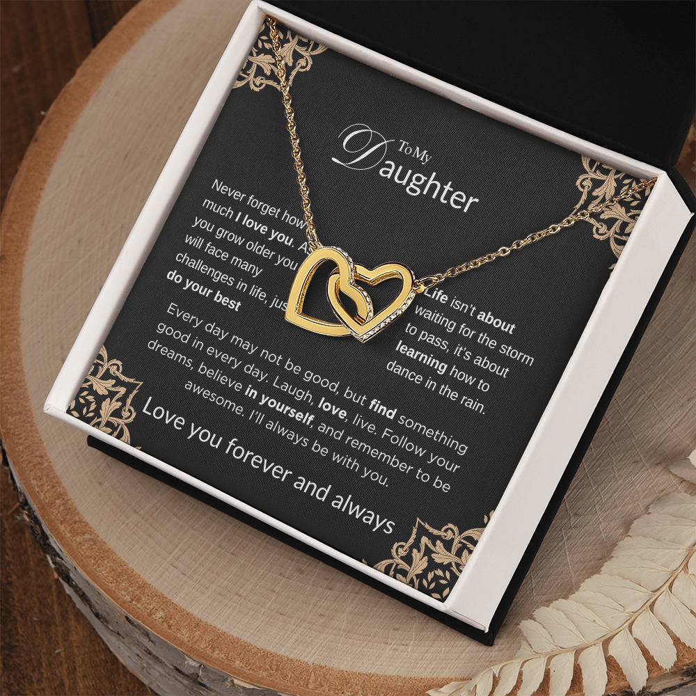 To My Daughter - Life Isn't About Waiting - Interlocking Hearts Necklace