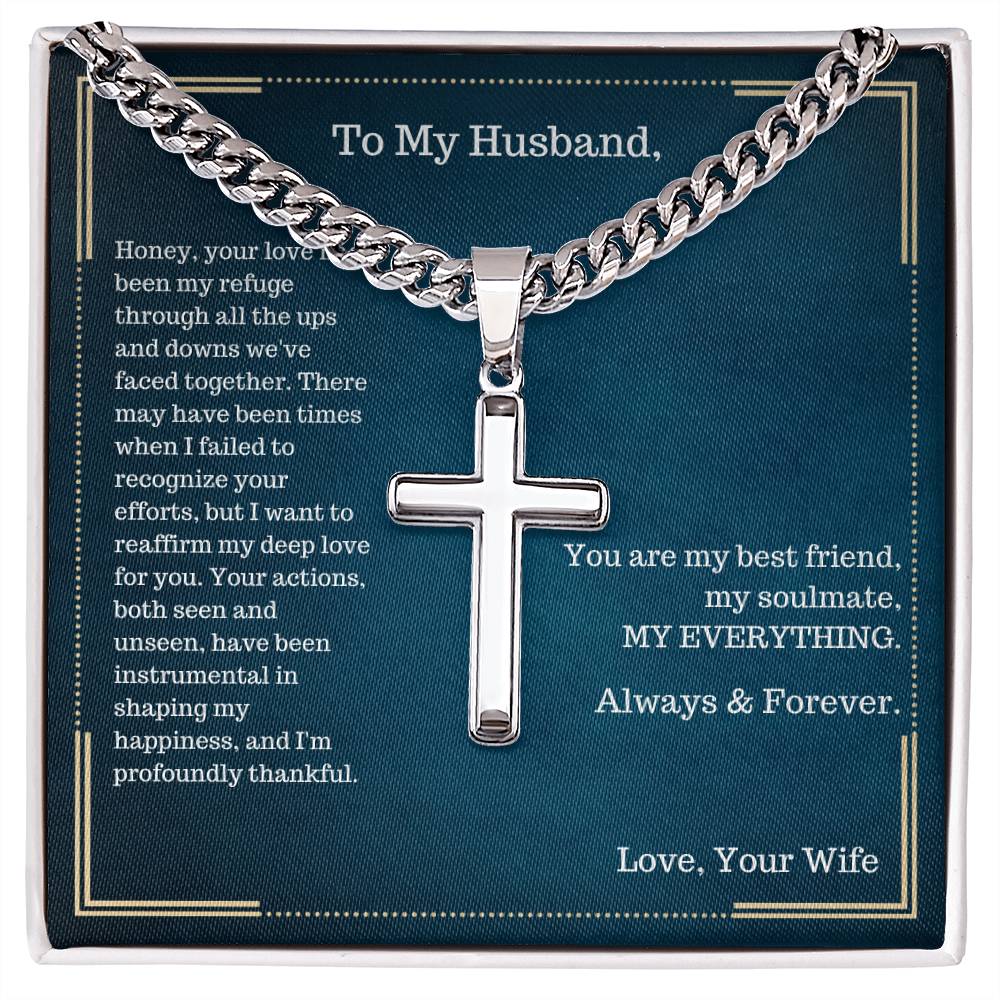 To My Husband - You Love Has Been My Refuge - Cuban Link Chain WIth Cross