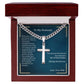 To My Husband - My Love For You Is An Everlasting Wellspring - Cuban Link Chain With Cross