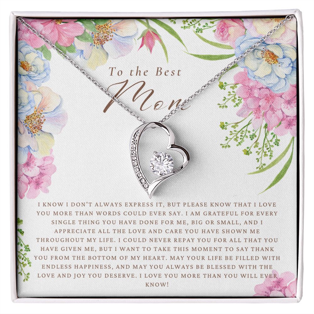 To The Best Mom - Please know that I love you - Forever Love Necklace