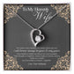 To My Heavenly Wife- Be Yours & Only Yours - Forever Love Necklace