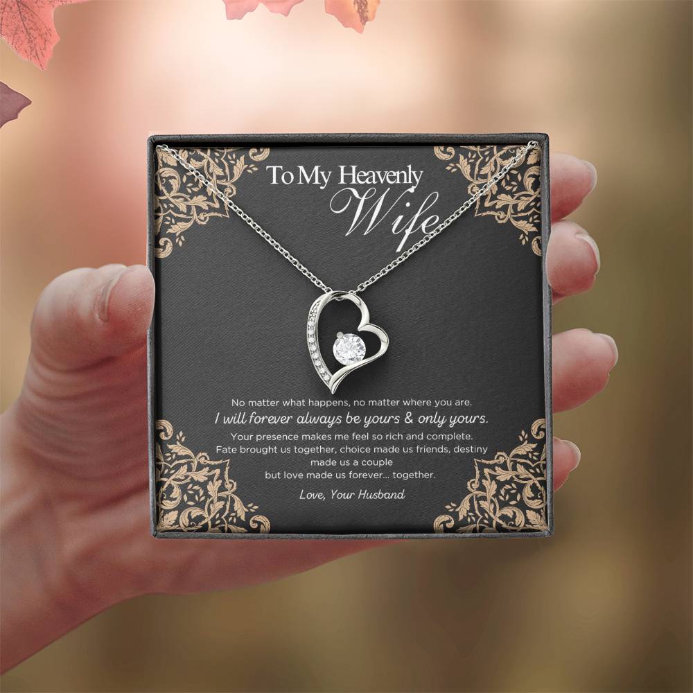 To My Heavenly Wife- Be Yours & Only Yours - Forever Love Necklace