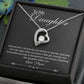 To My Daughter - My Love For You Knows No Bounds - Forever Love Necklace