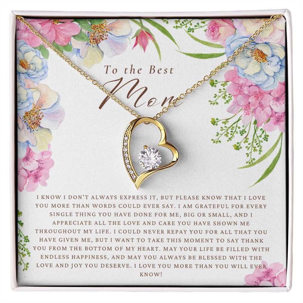 To The Best Mom - Please know that I love you - Forever Love Necklace