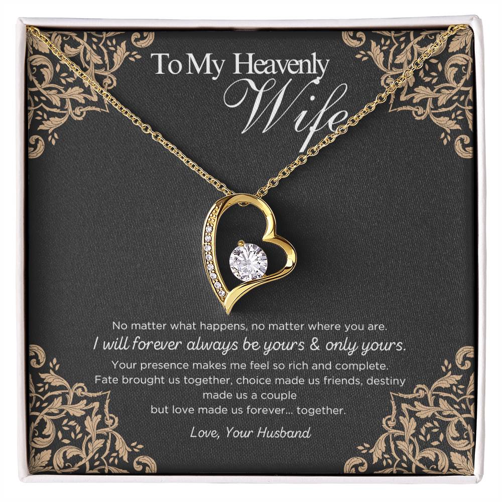 To My Heavenly Wife- Be Yours & Only Yours - Forever Love Necklace