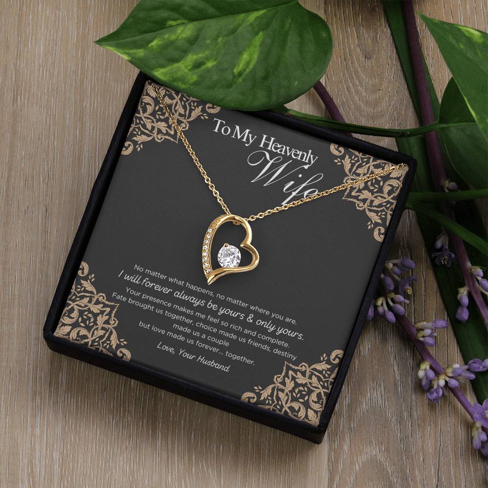 To My Heavenly Wife- Be Yours & Only Yours - Forever Love Necklace