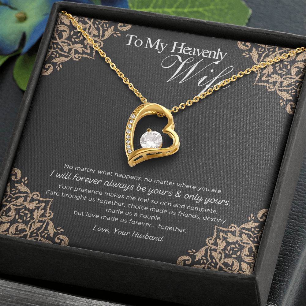 To My Heavenly Wife- Be Yours & Only Yours - Forever Love Necklace